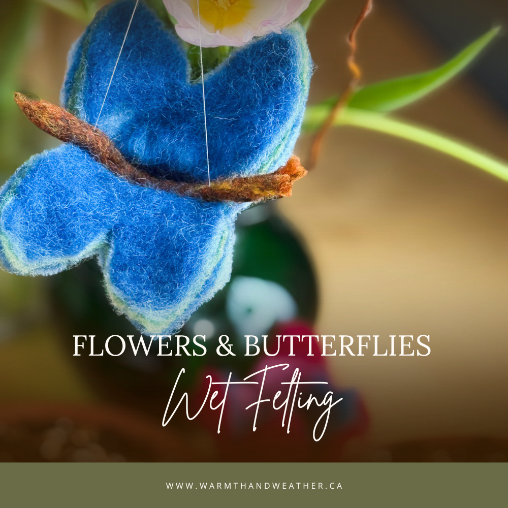 Felted Flowers and Butterflies: A Joyful Spring Craft